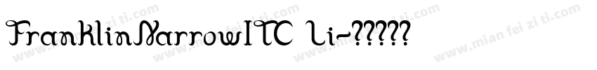 FranklinNarrowITC Li字体转换